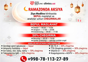 AKSIYA Ramazonda: Ziyo Medline klinikasida BEPUL konsultatsiyalar va analizlarga SKIDKALAR